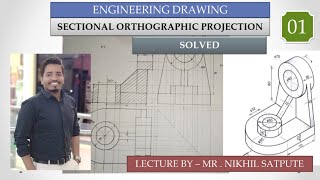 Engineering Drawing  Sectional Orthographic Projection Problem 01  Learn with Nikhil [upl. by Sugihara]