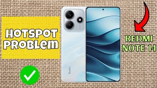 Hotspot problem  How to resolve the hotspot issues  Hotspot issues solved Redmi Note 14 [upl. by Ayotas]