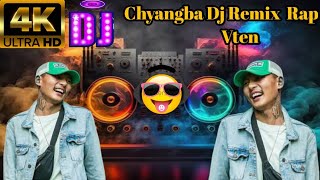 Chyangba Dj Remix Rap Vten Nepali song [upl. by Eelrebmyk]