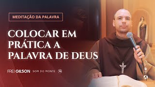 Colocar em prática a Palavra de Deus   Mt 7 212427 1323 [upl. by Mariken27]