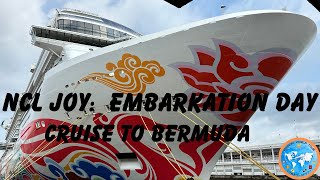 Norwegian Cruise Line NCL Joy Embarkation Day Manhattan to Bermuda Cruise Recently Refurbished [upl. by Uttica880]