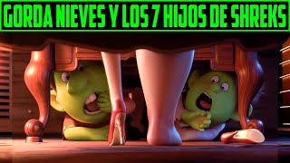 GORDA NIEVES Y LOS NEFASTOS HIJOS DE SHREK  ZAPATOS ROJOS Y LOS 7 ENANOS RESUMEN en 10 minutos [upl. by Maher204]