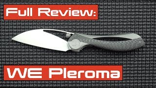 Full Review WE Knives Pleroma [upl. by Neale589]