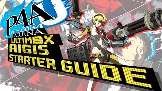 Aigis Starter Guide P4AU [upl. by Kemble]