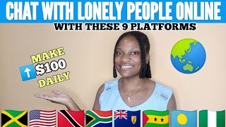 9 Secret Websites amp Apps to Make 100 Daily Chatting w Lonely OnlineWork from Home Jobs [upl. by Bronny]