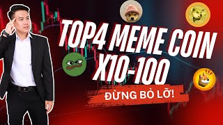 Top 4 Đồng Meme Coin Tiềm Năng Có Thể X100 Lần – Đừng Bỏ Lỡ [upl. by Roxane]