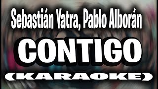 Sebastián Yatra Pablo Alborán  Contigo KARAOKE  INSTRUMENTAL [upl. by Mahmoud]