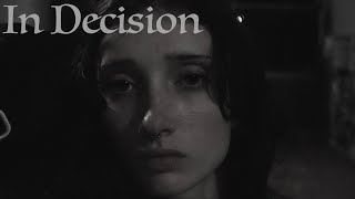 In Decision [upl. by Shirberg]