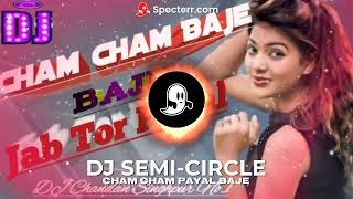 Cham Cham payal baje re gori DJ hard bass nagpuri song remix by semicircle [upl. by Hallvard]