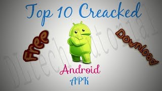 Top 10 Cracked apk for Android  Free Download [upl. by Garap]