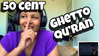 50 CENT “ GHETTO QU’RAN “ REACTION [upl. by Nomsed353]