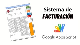 APPS SCRIPT Diseñando un sistema de facturación en GOOGLE SHEETS [upl. by Ayerdna27]