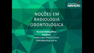 Aula  Radiologia Odontológica  Radiografias Intra Orais [upl. by Haliled]