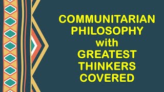 COMMUNITARIAN PHILOSOPHY THINKERS  POLITICAL SCIENCE [upl. by Akeyla]