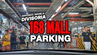 168 Mall Parking Divisoria Binondo Manila Basement Car Park [upl. by Ylak]