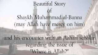 Beautiful Story The encounter of Shaykh Muhammad alBanna with an Azhari scholar [upl. by Irrot618]