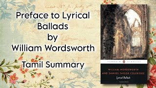 Preface to Lyrical Ballads  William Wordsworth  Tamil Summary  Literary Criticism  BA English [upl. by Zane890]