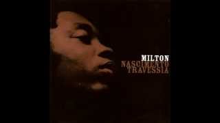 Milton Nascimento  Travessia full album [upl. by Ydnic]