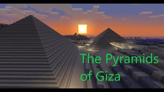 Minecraft  The Pyramids of Giza [upl. by Walters]