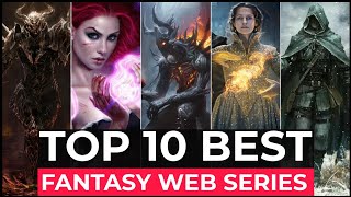 Top 10 Best Fantasy Series On Netflix Amazon Prime HBO MAX  Best Fantasy Series To Watch In 2022 [upl. by Darcey310]