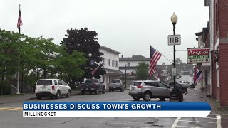 Millinocket businesses discuss towns growth [upl. by Etnoved]