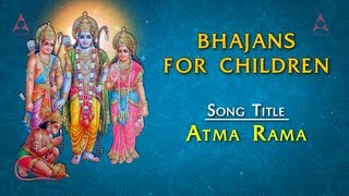 Bhajans For Children  Atma Rama With Lyrics  Sri Rama Devotional Songs [upl. by Audris788]