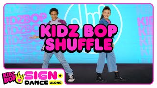 KIDZ BOP Kids – KIDZ BOP Shuffle Sign  Dance Along  ASL Version [upl. by Giffer367]