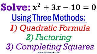 How to Solve Quadratic Equations  Using 3 Different Methods [upl. by Aivart803]