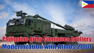 Philippine Army Continues Artillery Modernization with Atmos 2000 [upl. by Batruk398]