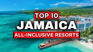 2024 EDITION  Top 10 BEST All Inclusive Resorts In Jamaica 2024 [upl. by Feune]