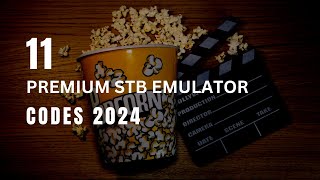 11 Premium Stb Emulator Codes 2024  STBEMU CODES [upl. by Yuma]