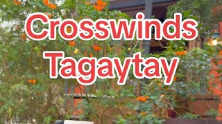 Crosswinds Tagaytay [upl. by Meelas]