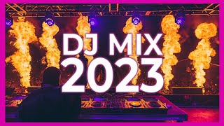 DJ MIX 2023  Mashups amp Remixes of Popular Songs 2023  DJ Remix Song Dance Club Music Mix 2023 [upl. by Ahsitil]