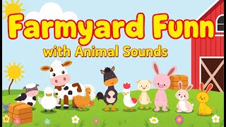 Farmyard Fun with Animal Sounds [upl. by Misab]