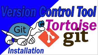 Tortoise Git Part02  Installation On Windows 10 [upl. by Aniakudo]