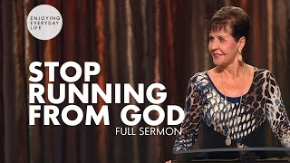 Stop Running From GodFULL SERMON  Joyce Meyer [upl. by Nawuq]