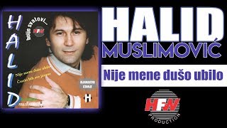 Halid Muslimovic  Nije mene duso ubilo  Audio 1998 HD [upl. by Lilahk]