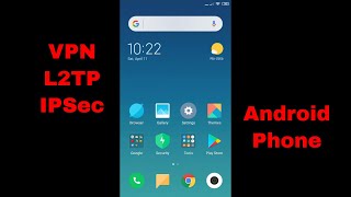 Android VPN Connection Setup  L2TPIPSec [upl. by Willin]