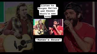 Morgan Wallen and Thomas Rhett new song Mamaw’s House morganwallen thomasrhett country music🤠 [upl. by Akined103]