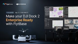 Make your DJI Dock 2 Enterprise Ready with FlytBase [upl. by Ainyt]