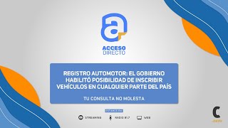 Simplificación del Registro Automotor inscripción en cualquier parte del país [upl. by Ettenuahs745]