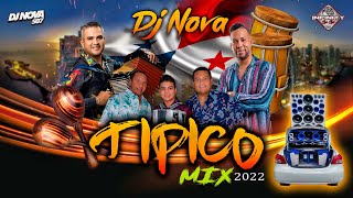 TIPICO MIX 2022 BY INFINITY CAR CLUB  DJ NOVA [upl. by Blasius174]