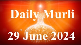 Daily Murli English 29 June 2024daily English murlimurli in EnglishEnglish murli todayMurli [upl. by Duyne]