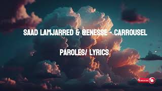 Saad Lamjarred amp Enesse  Carrousel  2024  Paroles  Lyrics [upl. by Maltz]