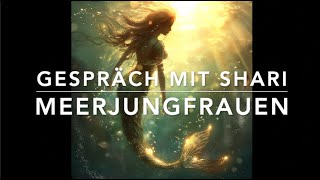 Meerjungfrauen Im Gespräch mit Shari [upl. by Adnohsal]