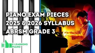 Complete 20252026 Syllabus  ABRSM Grade 3  All 9 Piano Exam Pieces [upl. by Palila]