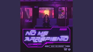 No Me Arrepiento [upl. by Madriene]