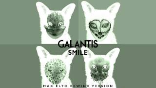 Galantis  Smile Max Elto Remix [upl. by Nevla]