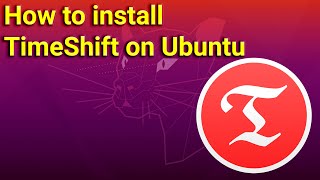 How to install TimeShift on Ubuntu [upl. by Ailongam]