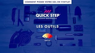 De quels outils avezvous besoin   Tutoriel QuickStep [upl. by Maillil]